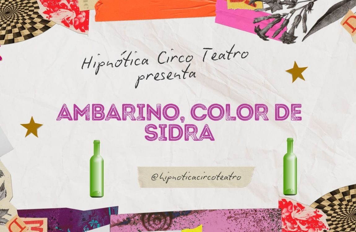 Ambarino, color de sidra de Hipnótica Circo Teatro