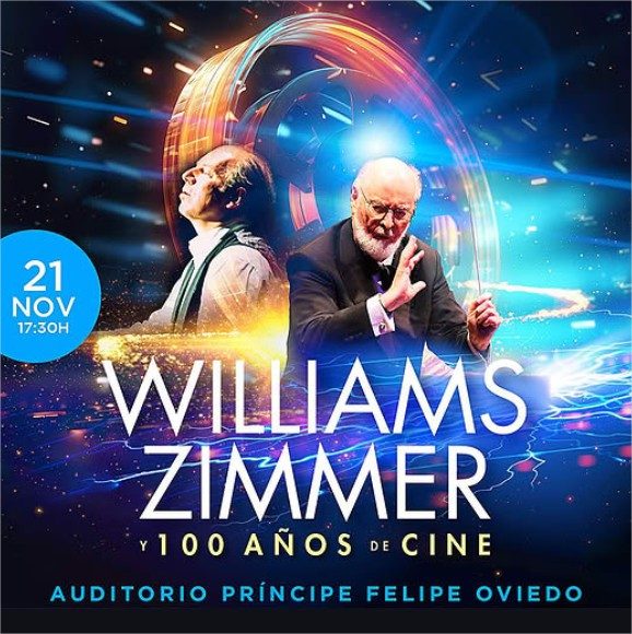 Concierto: 𝗭𝗶𝗺𝗺𝗲𝗿, 𝗪𝗶𝗹𝗹𝗶𝗮𝗺𝘀 𝘆 𝟭𝟬𝟬 𝗮𝗻̃𝗼𝘀 𝗱𝗲 𝗖𝗶𝗻𝗲 Auditorio Príncipe Felipe. Oviedo Sábado 21 de noviembre de 2026 / 17:30h