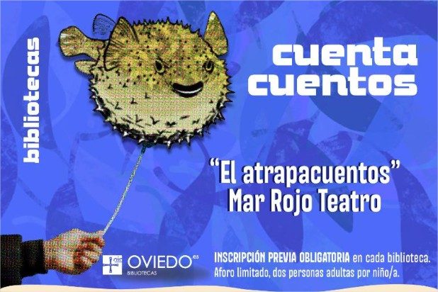 Cuentacuentos “El atrapacuentos” Mar Rojo Teatro, 20 26 y 27 de octubre