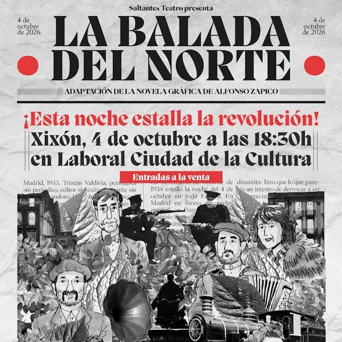La Balada del Norte de Saltantes Teatro, 4 de octubre a las 18:30 horas Teatro de la Laboral