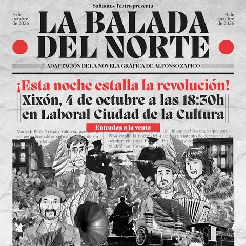 La Balada del Norte de Saltantes Teatro, 4 de octubre a las 18:30 horas Teatro de la Laboral