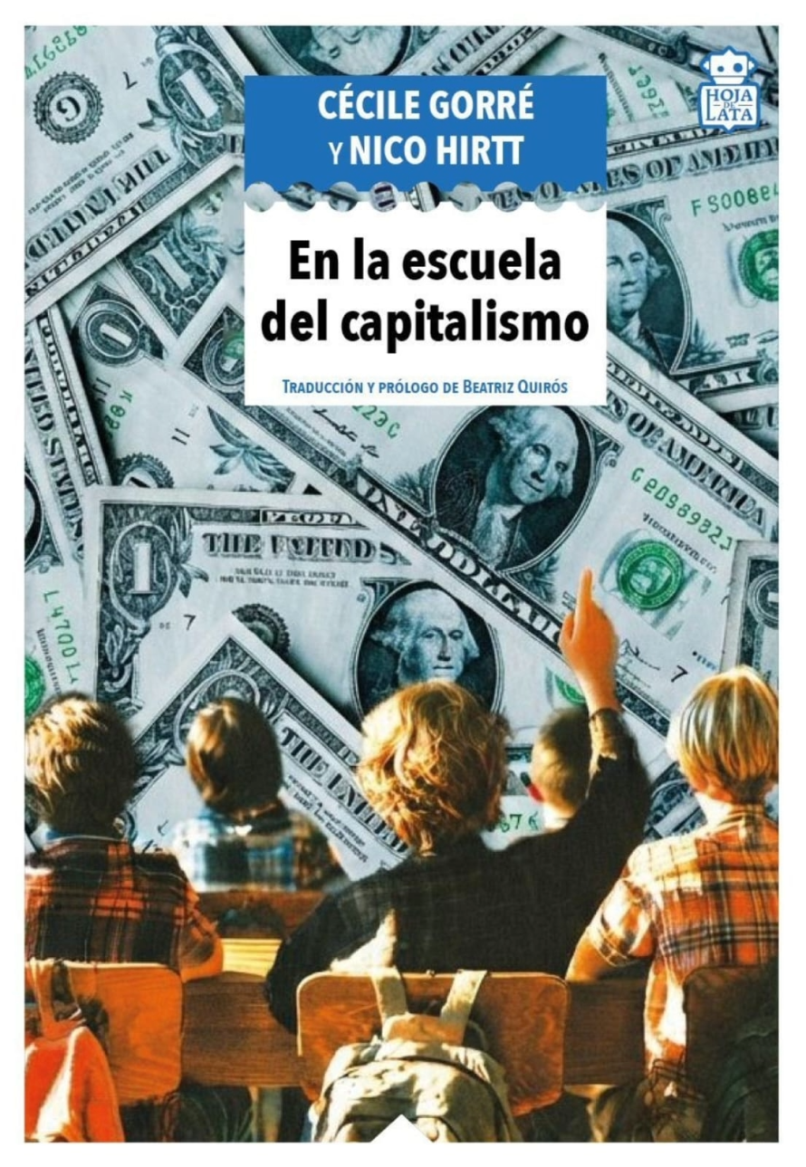 Presentación del Libro: "En la Escuela del Capitalismo", 28 de septiembre a las 19:00 Sala de Conferencias Centro Cultura Antiguo Instituto Gijón