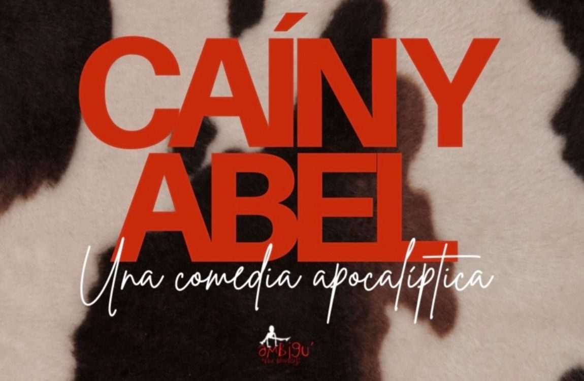 Caín y Abel (una comedia apocalíptica) de Ambigú Media Broadcast Salas, 